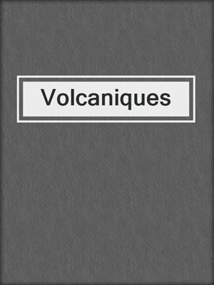 cover image of Volcaniques