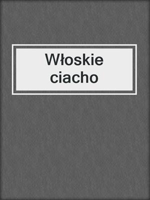 cover image of Włoskie ciacho
