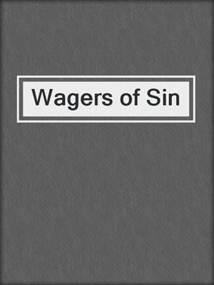 cover image of Wagers of Sin