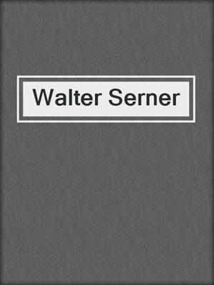 cover image of Walter Serner