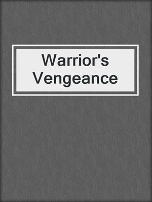 cover image of Warrior's Vengeance