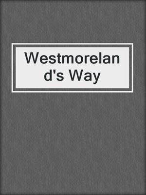 cover image of Westmoreland's Way