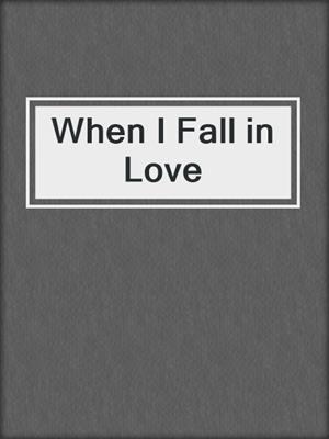 When I Fall in Love
