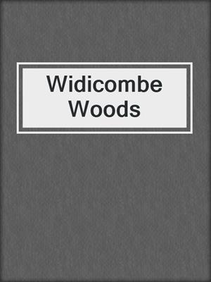 cover image of Widicombe Woods