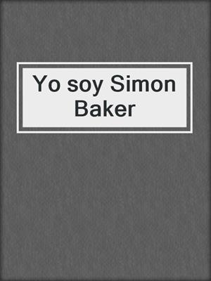 cover image of Yo soy Simon Baker